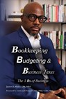 Bookkeeping, Budgeting & Business Taxes - James E. Wiley CPA MBA - 9798318819728