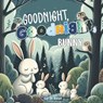 Goodnight, Goodnight, Bunny: Bedtime Story For Babies, Nursery Rhyme Books - Sarah Read - 9798321914878