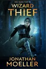 Wizard-Thief - Jonathan Moeller - 9798323214327