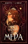 Minor Works of Meda - Juliette Caruso - 9798326091079