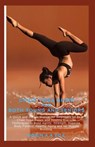 Chair Yoga Guide for Both Young and Seniors: A Quick and Simple Manual for Beginners on Best Chair Yoga Poses and Healthy Exercise Techniques to Build - Robin A. a. Eile - 9798329857924