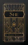 Haggard, H: She - H. Rider Haggard - 9798330244461