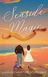 Seaside Magic and The Lost Amulet - Vianlix-Christine Schneider - 9798330343560