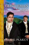 The Gentleman and the Spy - Neil S. Plakcy - 9798330408726