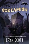 Scott, E: Screamish - Eryn Scott - 9798330420117