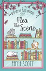 Flea the Scene - Eryn Scott - 9798330525454
