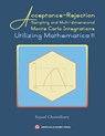 Acceptance-Rejection Sampling and Multi-dimensional Monte Carlo Integrations Utilizing Mathematica® - Sujaul Chowdhury - 9798337089294