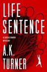 Life Sentence - A. K. Turner - 9798337201603
