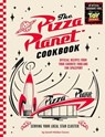 The Pizza Planet Cookbook - Sarah Walker Caron - 9798337403250