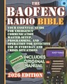 The Baofeng Radio Bible: Your Essential Guide for Emergency Communication Master Setup, Programming, and Operation for Effective Use in Everyday and C - Eliot Vance - 9798344642901