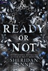 Ready or Not: A Dark Stalker Romance - Sheridan Anne - 9798347040643