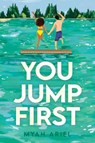 You Jump First - Myah Ariel - 9798347106875