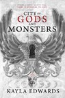 City of Gods and Monsters - Kayla Edwards - 9798347115853