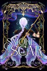 Fox, G: Smoke and Scar - Gretchen Powell Fox - 9798347116065