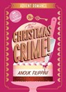 It's Christmas Crime! - Anouk Filippini - 9798347118960