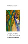 Healing Our Hunger - Barbara L. Chapman - 9798347538416
