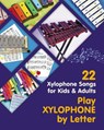 Play Xylophone by Letter - Helen Winter - 9798347683949
