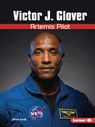 Victor J. Glover: Artemis Pilot - Elliott Smith - 9798348028626