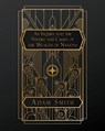 An Inquiry into the Nature and Causes of the Wealth of Nations - Adam Smith - 9798348257927