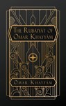 The Rubaiyat of Omar Kayyam - Omar Kayyam - 9798348568863