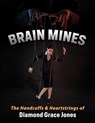 Brain Mines - Diamond Grace Jones - 9798349361968