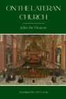 On the Lateran Church - John the Deacon - 9798349526695