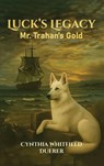 Luck's Legacy - Cynthia Whitfield Duerer - 9798349565052