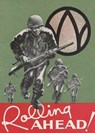 Rolling Ahead! The 89th Infantry Division Unit History Booklet - History Delivered - 9798349639982