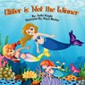 Glitter is Not the Winner - Tasha Haight - 9798349671371