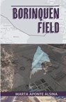 Borinquen Field - Marta Aponte Alsina - 9798350718218