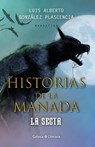 Historias de la manada. La secta - Luis Alberto González Plascencia - 9798351360331