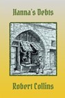 Hanna's Debts - COLLINS,  Robert - 9798353472186