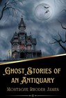 Ghost Stories of an Antiquary (Illustrated) - JAMES,  Montague Rhodes - 9798365843363