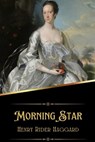 Morning Star (Illustrated) - HAGGARD,  H. Rider - 9798367886245