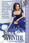 A Duke in Winter: A Historical Romance Collection - Anna St Claire - 9798371598110