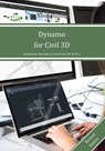 Dynamo for Civil 3D - Anton Huizinga - 9798375415048