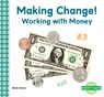 Making Change!: Working with Money - Bela Davis - 9798384905103