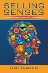 Selling Senses - Armen Avanessian - 9798385054060