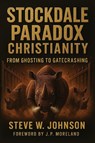 Stockdale Paradox Christianity - Steve W. Johnson - 9798385261710