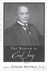 The Wisdom of Carl Jung - Edward Hoffman - 9798385995707