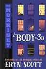A Body in 3B - Eryn Scott - 9798394489594