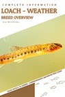 Loach - Weather: From Novice to Expert. Comprehensive Aquarium Fish Guide - Iva Novitsky - 9798398787528