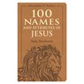 100 Names and Attributes of Jesus Daily Devotional - Christopher D. Hudson - 9798400500206