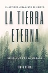 La Tierra Eterna - Simon Aquino - 9798402419896