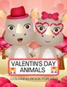 Valentine's Day animal Coloring Book for kids - SWAN,  Richard - 9798415844074