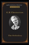 Orthodoxy (19th century classics illustrated edition) - CHESTERTON,  G K - 9798416923501