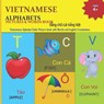 Vietnamese Alphabets Pictures & Words Book - MARGARET,  Mamma - 9798419450998