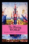 The Blazing World by Margaret Cavendish illustrated edition - CAVENDISH,  Margaret - 9798419569706