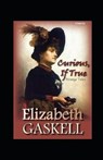 Curious, If True - GASKELL,  Elizabeth Cleghorn - 9798421140054