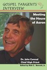 Meeting the House of Aaron - INTERVIEW,  Gospel Tangents - 9798422227884